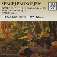 Elena Kuschnerova : Sergei Prokofiev - Romeo & Juliet etc