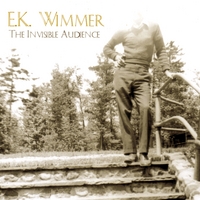 E.K. Wimmer : The Invisible Audience