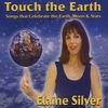 Elaine Silver: Touch the Earth