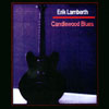 ERIK LAMBERTH: Candlewood Blues