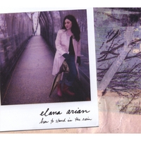ELANA ARIAN: How To Stand In The Rain
