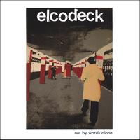 ELCODECK: not by words alone