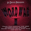EL DAVID PRESENTS: Word War I