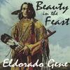 ELDORADO GENE: Beauty in The Feast