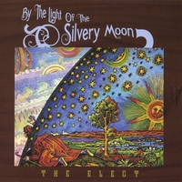 THE ELECT: By The Light Of The Silvery Moon