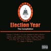 CAMPAIGN RECORDS: Election Year: The Compilation