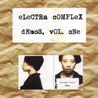 ELECTRA COMPLEX: dEmoS, vOL. oNe