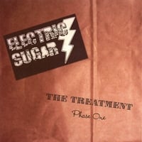 ELECTRIC SUGAR: The Treatment (phase One)