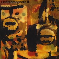 ELECTROMAGNETS FEATURING ERIC JOHNSON: Ii