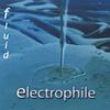 ELECTROPHILE: Fluid