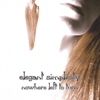 Elegant Simplicity : Nowhere Left To Turn