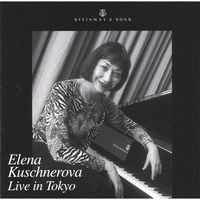 Elena Kuschnerova : Live in Tokyo