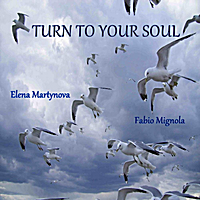 Elena Martynova: Turn to Your Soul
