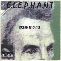 Table Records : E.L.E.P.H.A.N.T - Greed is Guilt
