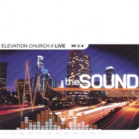 Elevation Church : The Sound