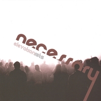 elevationists : Necessary