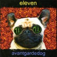 Eleven : Avantgardedog