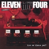 ELEVEN:54: Are We There Yet?