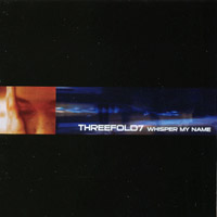 Threefold7 : Whisper My Name