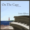 LONNIE ELFBAUM: On The Cape