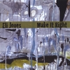 ELI JONES: Make It Right