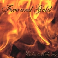 Fire and Gold by Elika Mahony