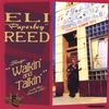 ELI "PAPERBOY" REED: Sings "Walkin' and Talkin' (For My Baby)" and Other Smash Hits!