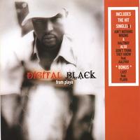 Digital Black From Playa : Memoirs of a R&B Thug