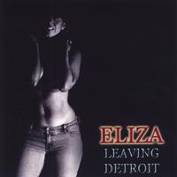 eliza : Leaving Detroit