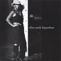 Eliza Neals : Liqourfoot
