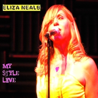 ELIZA NEALS: My Style Live