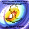 ELIZABETH HARPER: Chakra Workout Meditations