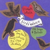 Elizabeth LaPrelle: Birds