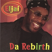 Eljai : Da Rebirth