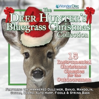 Nashville Bluegrass Ensemble : The Deer Hunter's Bluegrass Christmas Collection