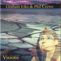 Graham Elks & Phil Crewe : Visions