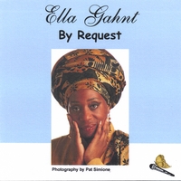 ELLA GAHNT: By Request