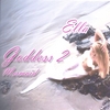 ELLA: Goddess 2