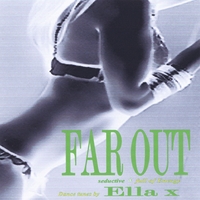 ELLA X: Far Out