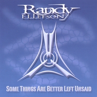 RANDY ELLEFSON: Some Things Are Better Left Unsaid