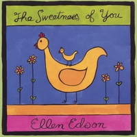 ELLEN EDSON: The Sweetness of You