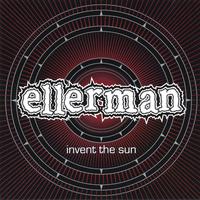 Ellerman : Invent The Sun