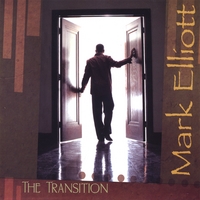 Mark Elliott : The Transition