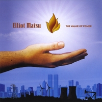 Elliot Matsu : The Value of Power