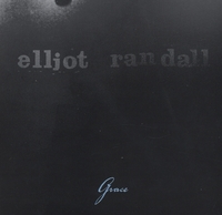 Elliot Randall : Grace EP