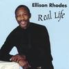 ELLISON RHODES: Real Life
