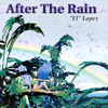 EL LOPEZ: After The Rain