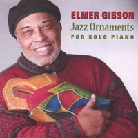 Elmer Gibson : Jazz Ornaments