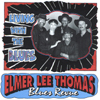 ELMER LEE THOMAS: Living With The Blues