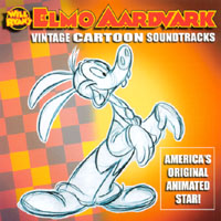 Elmo Aardvark : Vintage Cartoon Sound Tracks